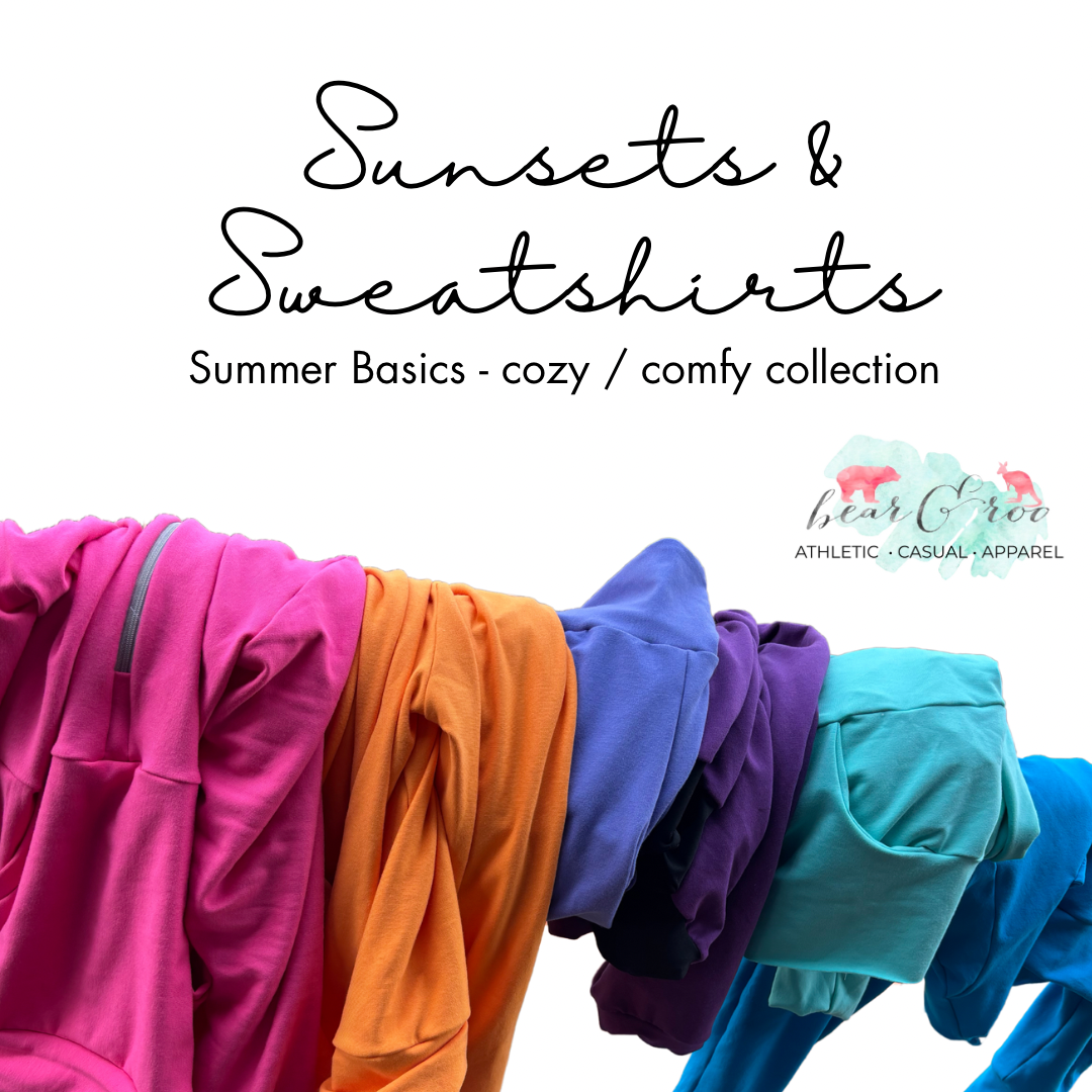 Sunsets to Swestshirts - summer basics release